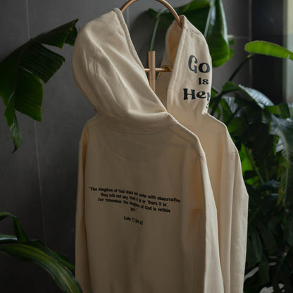 God Is Here Hoodie